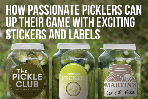 Passionate picklers can up their game with stickers and labels.
